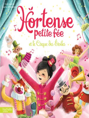 cover image of Hortense petite fée et le Cirque des Étoiles